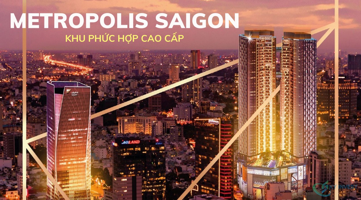 Metropolis Saigon khu phức hợp cao cấp